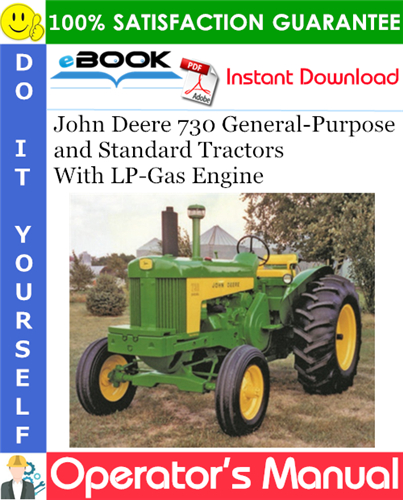 John Deere 730 General-Purpose and Standard Tractors With LP-Gas Engine