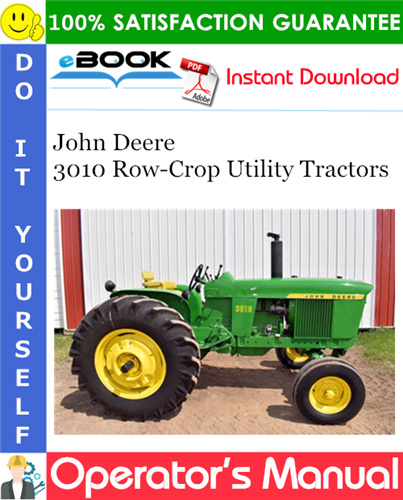 John Deere 3010 Row-Crop Utility Tractors Operator's Manual