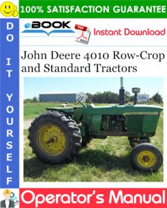 John Deere 4010 Row-Crop and Standard Tractors Operator's Manual