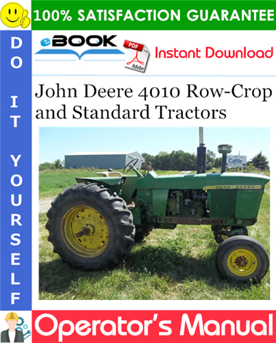 John Deere 4010 Row-Crop and Standard Tractors Operator's Manual