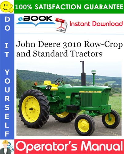 John Deere 3010 Row-Crop and Standard Tractors Operator's Manual