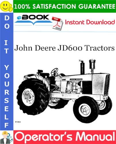 John Deere JD600 Tractors Operator's Manual