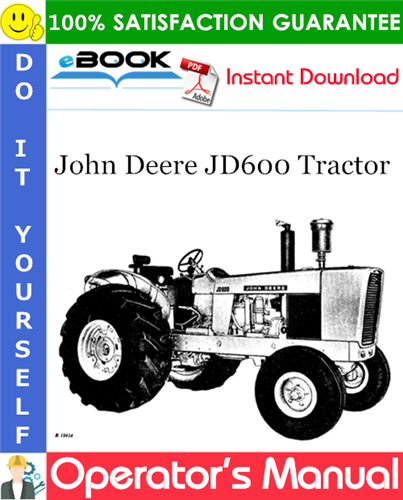 John Deere JD600 Tractor Operator's Manual