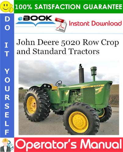 John Deere 5020 Row Crop and Standard Tractors Operator's Manual
