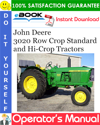 John Deere 3020 Row Crop Standard and Hi-Crop Tractors Operator's Manual