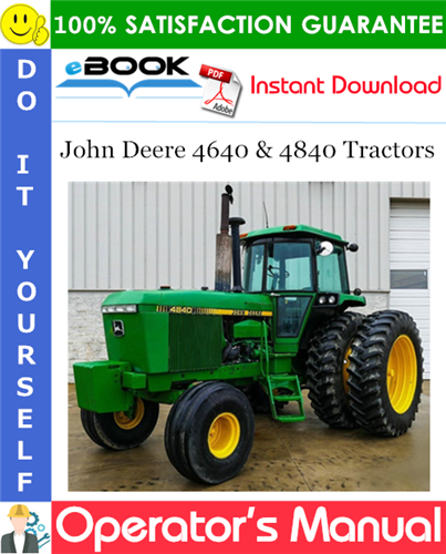 John Deere 4640 & 4840 Tractors Operator's Manual