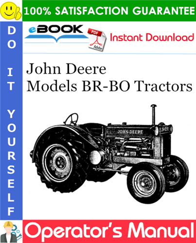 John Deere Models BR-BO Tractors Operator's Manual