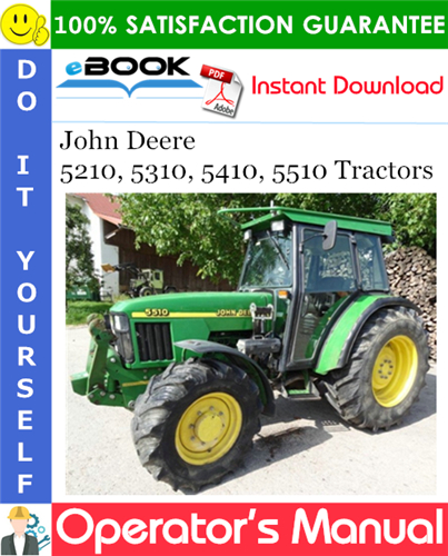 John Deere 5210, 5310, 5410, 5510 Tractors Operator's Manual