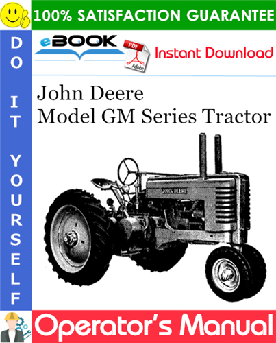 John Deere Model GM Series Tractor Operator's Manual