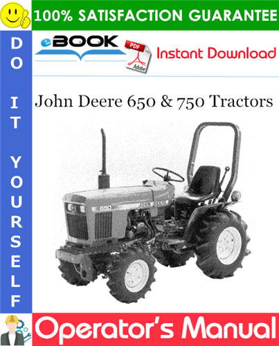 John Deere 650 & 750 Tractors Operator's Manual