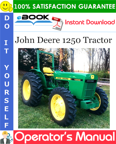 John Deere 1250 Tractor Operator's Manual