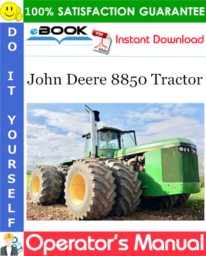 John Deere 8850 Tractor Operator's Manual