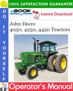 John Deere 4050, 4250, 4450 Tractors Operator's Manual