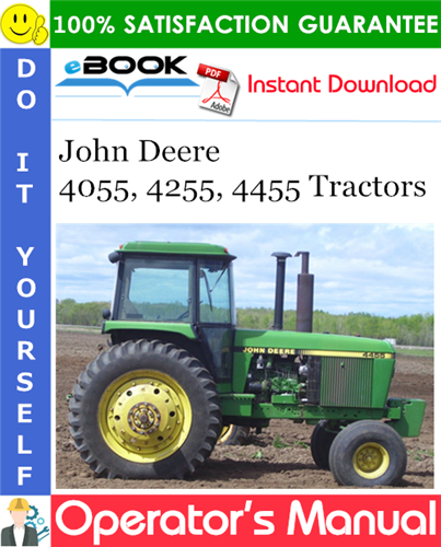 John Deere 4055, 4255, 4455 Tractors Operator's Manual