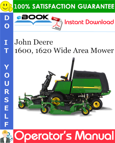 John Deere 1600, 1620 Wide Area Mower Operator's Manual