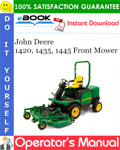 John Deere 1420, 1435, 1445 Front Mower Operator's Manual