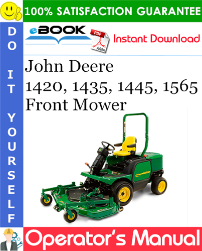 John Deere 1420, 1435, 1445, 1565 Front Mower Operator's Manual