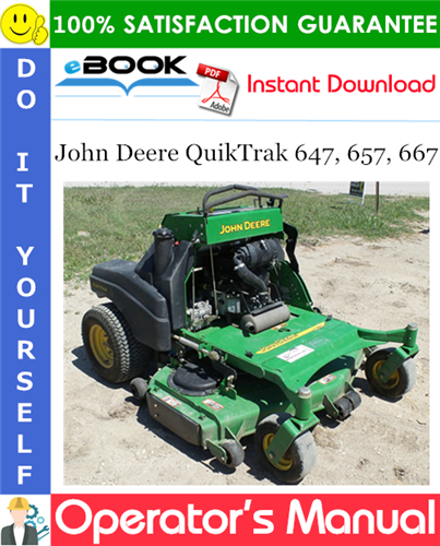 John Deere QuikTrak 647, 657, 667 Operator's Manual