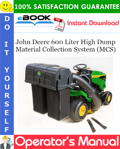 John Deere 600 Liter High Dump Material Collection System (MCS) Operator's Manual