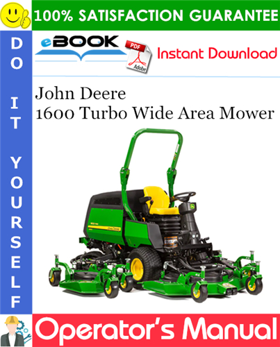 John Deere 1600 Turbo Wide Area Mower Operator's Manual