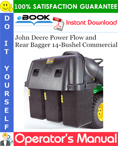John Deere Power Flow and Rear Bagger 14-Bushel Commercial Operator's Manual