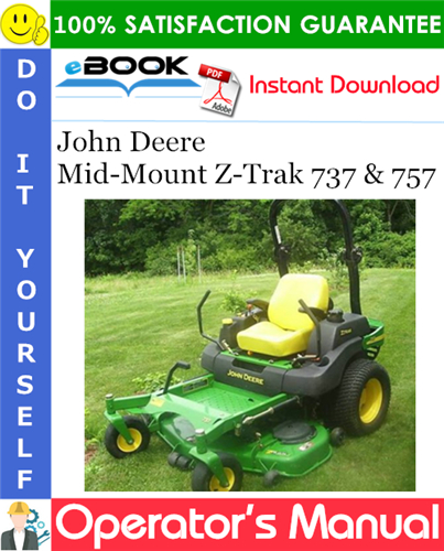 John Deere Mid-Mount Z-Trak 737 & 757 Operator's Manual