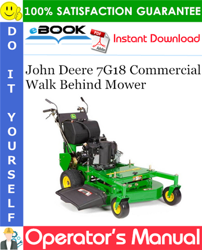 John Deere 7G18 Commercial Walk Behind Mower Operator's Manual