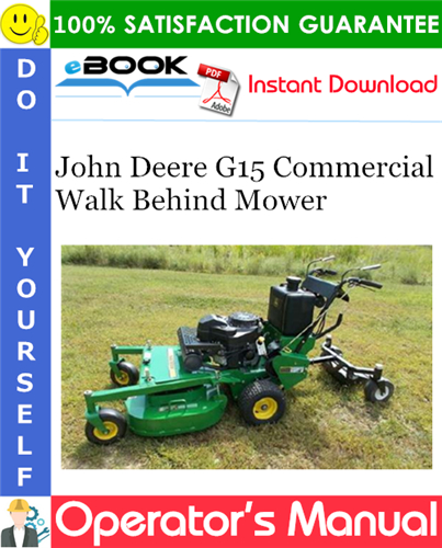 John Deere G15 Commercial Walk Behind Mower Operator's Manual
