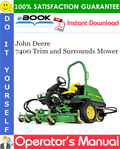 John Deere 7400 Trim and Surrounds Mower Operator's Manual