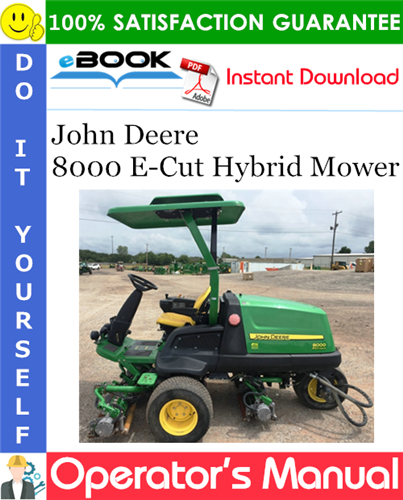 John Deere 8000 E-Cut Hybrid Mower Operator's Manual