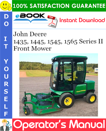 John Deere 1435, 1445, 1545, 1565 Series II Front Mower Operator's Manual