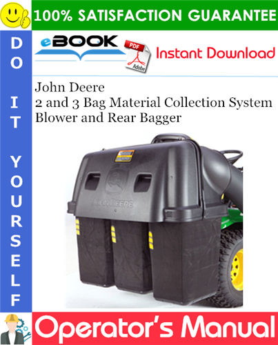 John Deere 2 and 3 Bag Material Collection System Blower and Rear Bagger