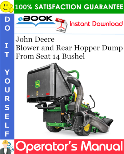 John Deere Blower and Rear Hopper Dump From Seat 14 Bushel Operator's Manual