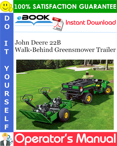 John Deere 22B Walk-Behind Greensmower Trailer Operator's Manual