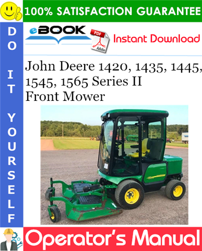 John Deere 1420, 1435, 1445, 1545, 1565 Series II Front Mower Operator's Manual