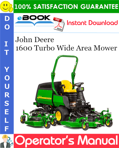 John Deere 1600 Turbo Wide Area Mower Operator's Manual