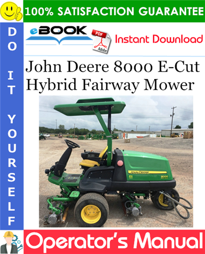 John Deere 8000 E-Cut Hybrid Fairway Mower Operator's Manual
