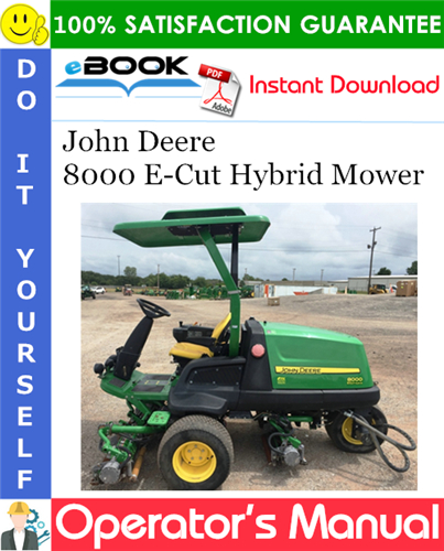 John Deere 8000 E-Cut Hybrid Mower Operator's Manual