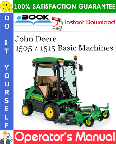 John Deere 1505 / 1515 Basic Machines Operator's Manual