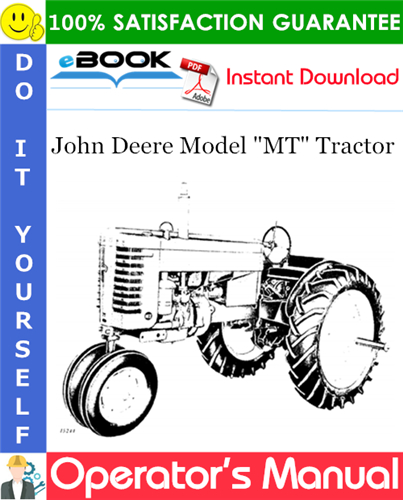 John Deere Model "MT" Tractor Operator's Manual