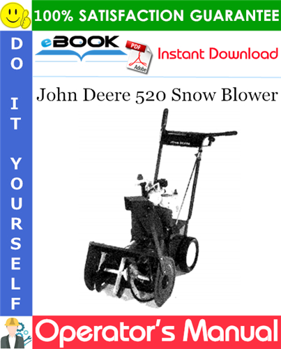John Deere 520 Snow Blower Operator's Manual