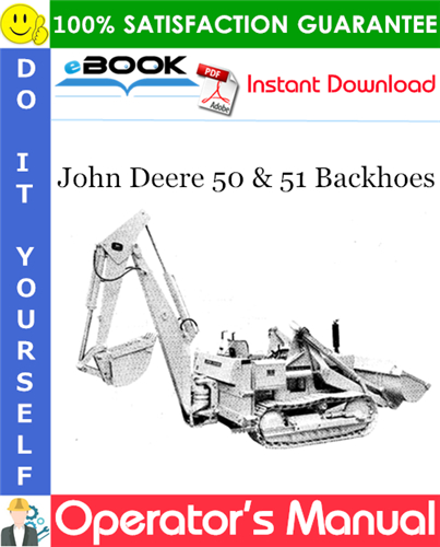 John Deere 50 & 51 Backhoes Operator's Manual