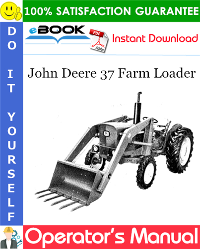 John Deere 37 Farm Loader Operator's Manual