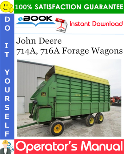 John Deere 714A, 716A Forage Wagons Operator's Manual