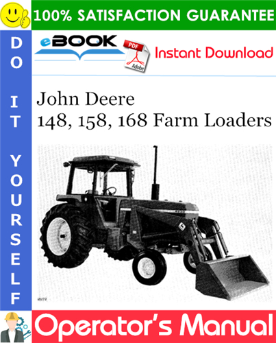 John Deere 148, 158, 168 Farm Loaders Operator's Manual