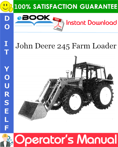 John Deere 245 Farm Loader Operator's Manual