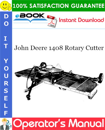 John Deere 1408 Rotary Cutter Operator's Manual
