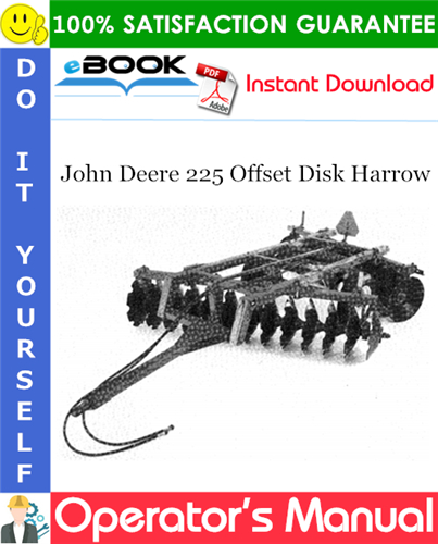 John Deere 225 Offset Disk Harrow Operator's Manual