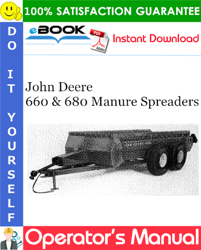 John Deere 660 & 680 Manure Spreaders Operator's Manual