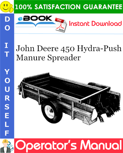 John Deere 450 Hydra-Push Manure Spreader Operator's Manual